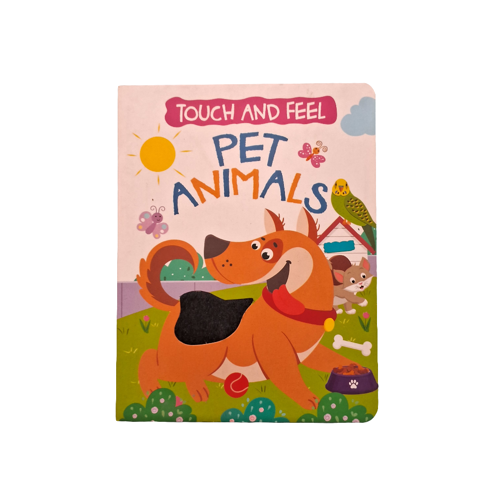 Pet Animals - Touch Feel Book