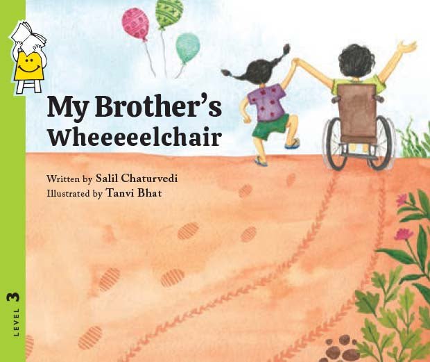 My Brother's Wheeeeelchair - Pratham English - We Are Turners