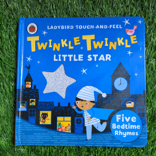 Twinkle, Twinkle, Little Star: Ladybird Touch and Feel Rhymes