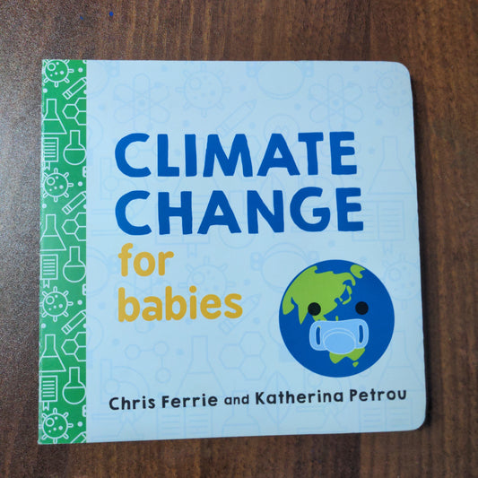 Climate Change for Babies