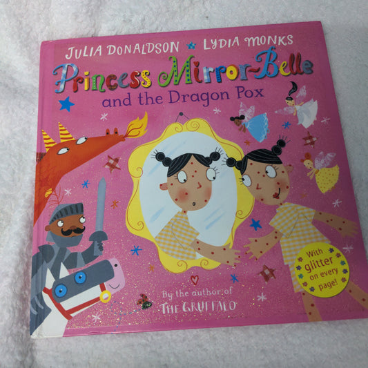 Princess Mirror Belle and the Dragon Pox Hardcover