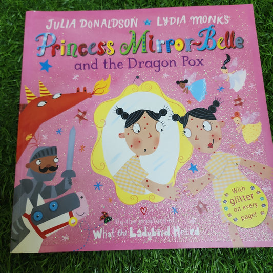 Princess Mirror-Belle and the Dragon Pox-Preloved