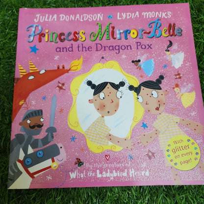 Princess Mirror-Belle and the Dragon Pox-Preloved