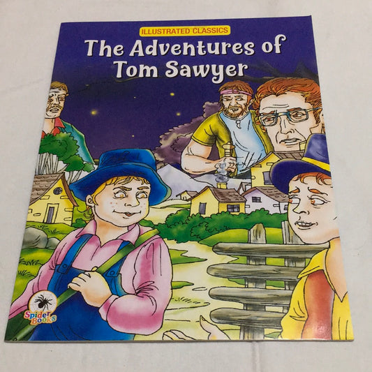 The Adventures of Tom Sawyer - Illustrated Classics