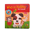Lift A Flap : Pet Animals - Who's Hiding?