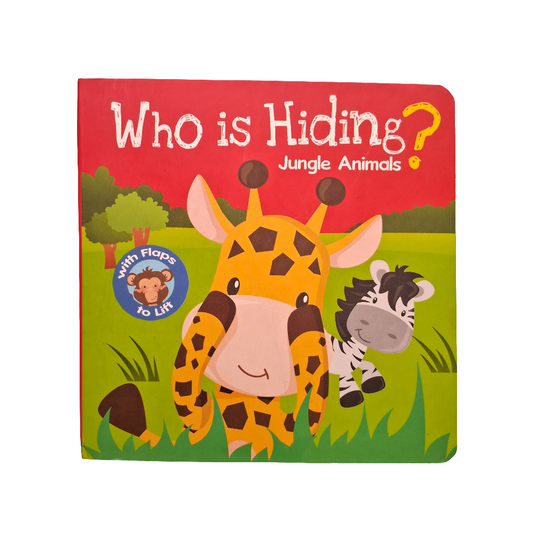 Lift A Flap : Jungle Animals - Who's Hiding?