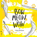 Bow Meow Wow - English . - We Are Turners
