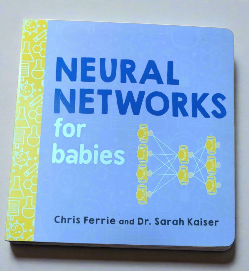 Neural Networks for Babies - We Are Turners