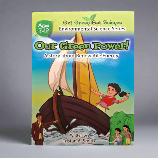 Our Green Power - A Story about Renewable Energy