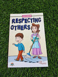 RESPECTING OTHERS - LIFE ISSUES