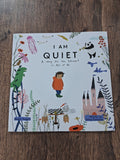 I Am Quiet - A Story for the Introvert in All of Us