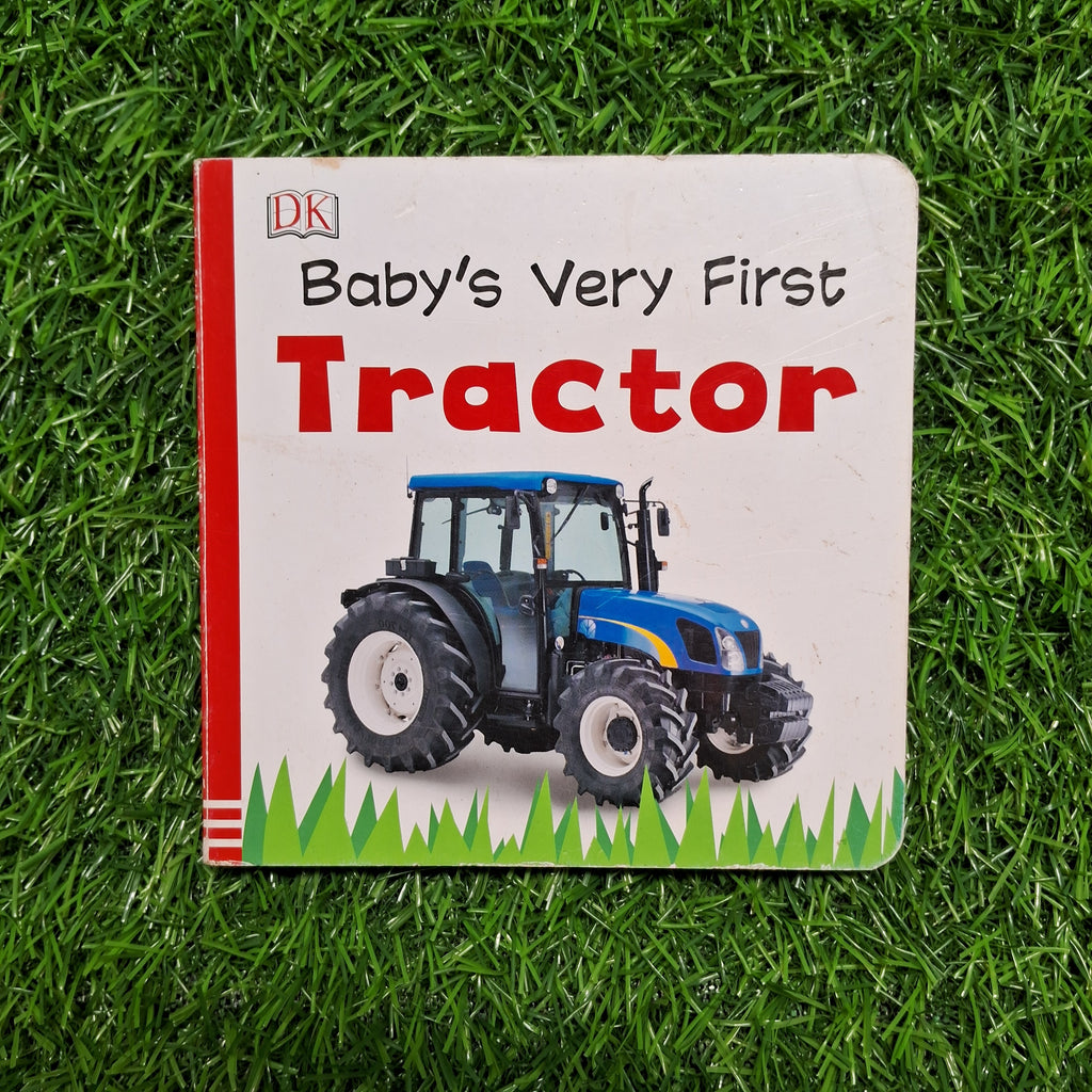 Baby's very first tractor - Very Good Condition Board Book