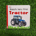 Baby's very first tractor - Very Good Condition Board Book