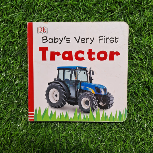 Baby's very first tractor - Very Good Condition Board Book