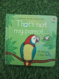 USBORNE TOUCHY-FEELY BOOKS - THAT'S NOT MY PARROT - Excellent Condition Board Book