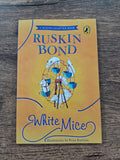 White Mice - Ruskin Bond