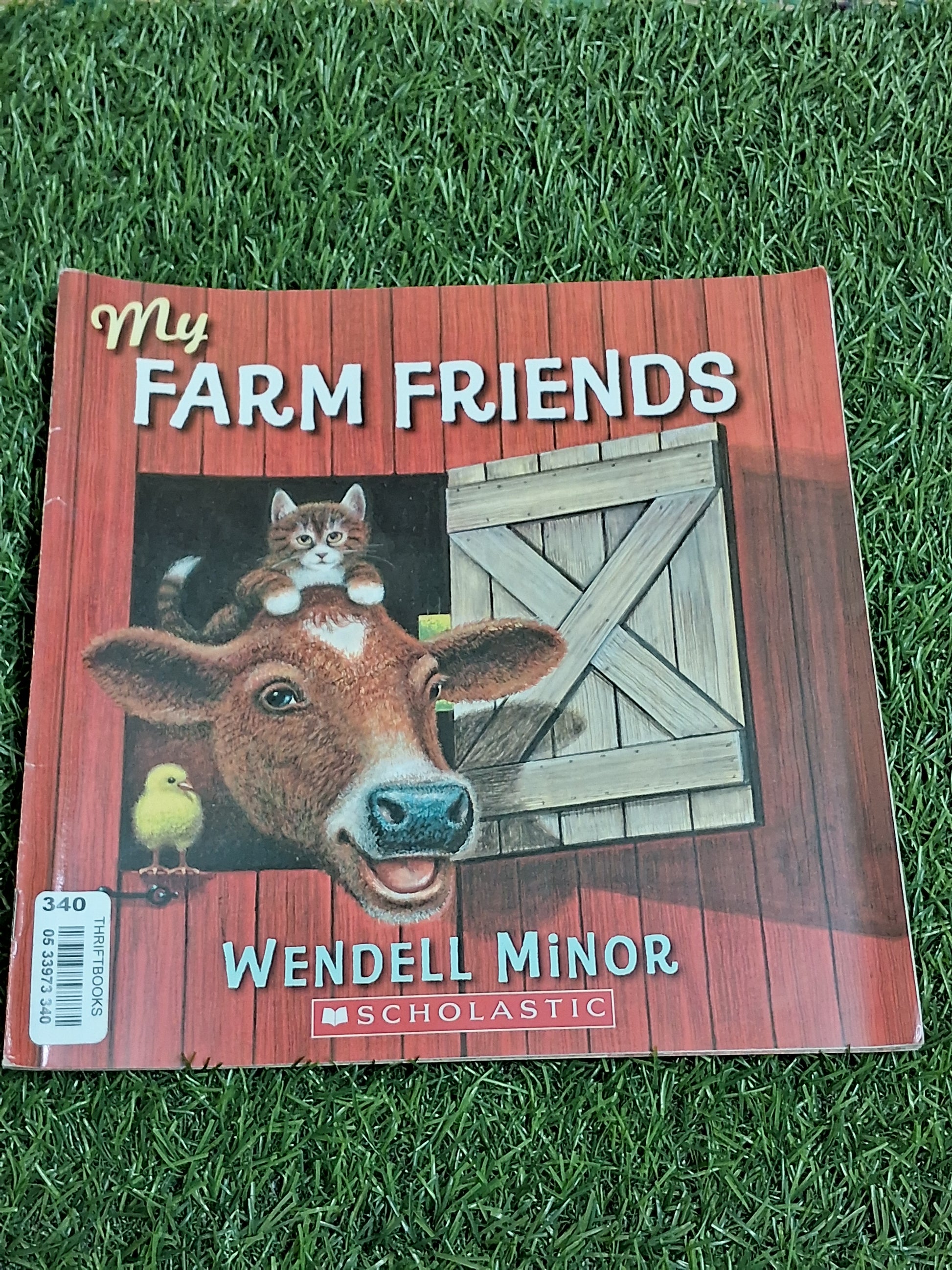 WENDELL MINOR - MY FARM FRIENDS - Good Condition Paperback