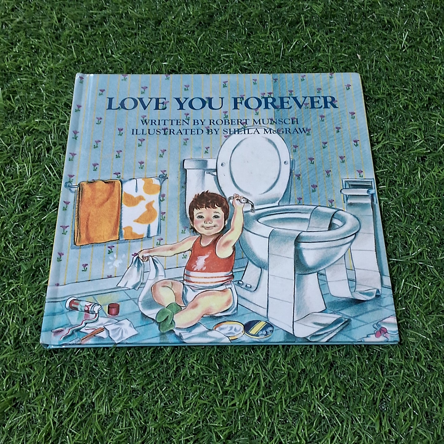 Love you Forever - Very Good Condition Hardcover