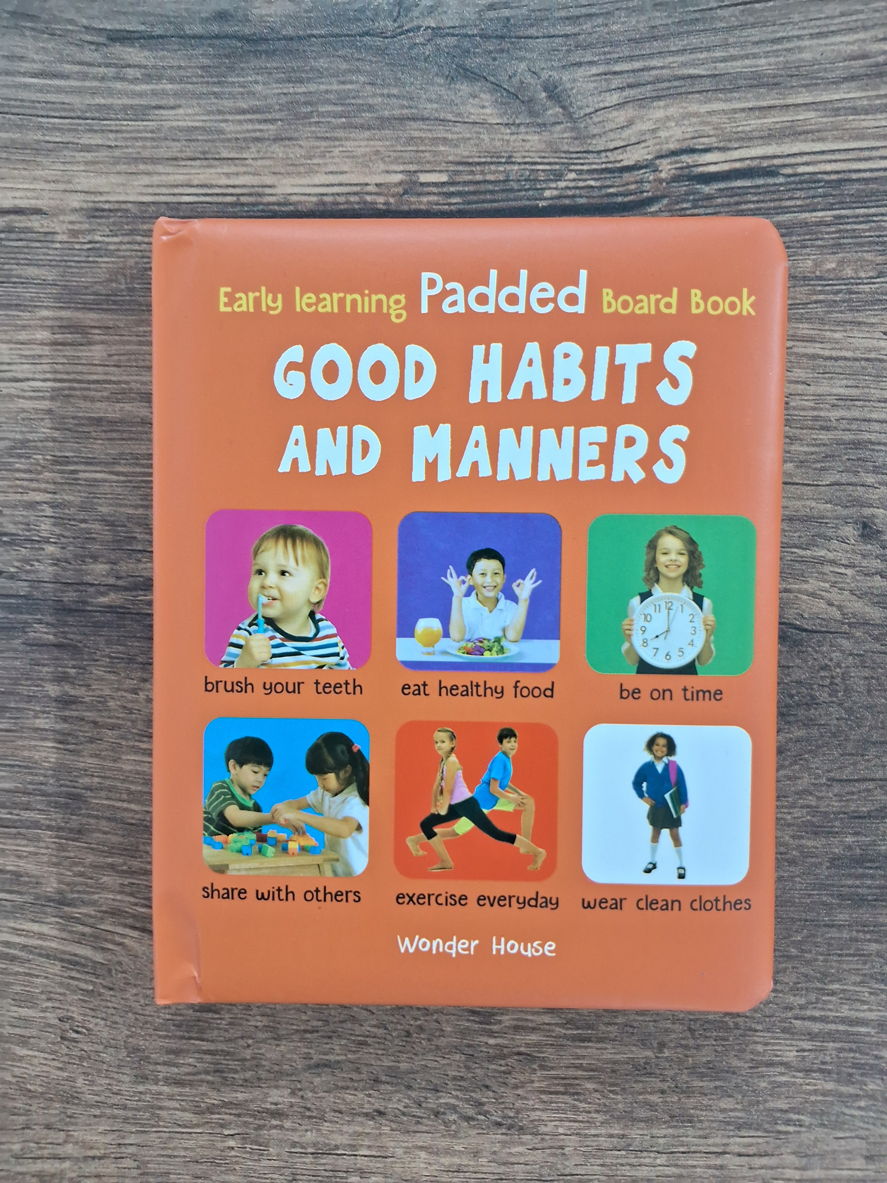 Good Habits and Manners - Padded Board Book