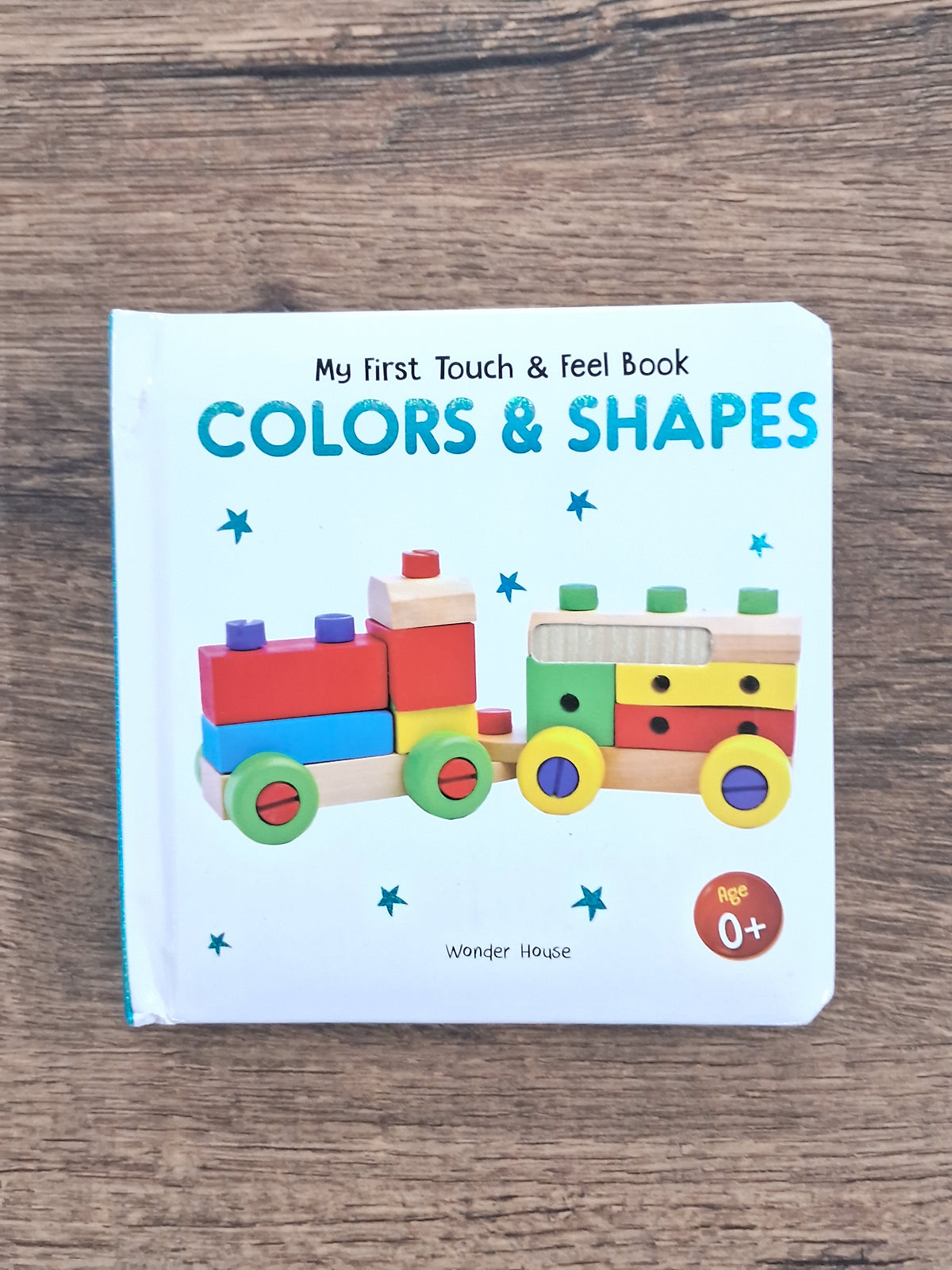 My First Book of Touch and Feel - Colors and Shapes