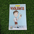 VIOLENCE - LIFE ISSUES