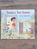 Sheela's Two Homes