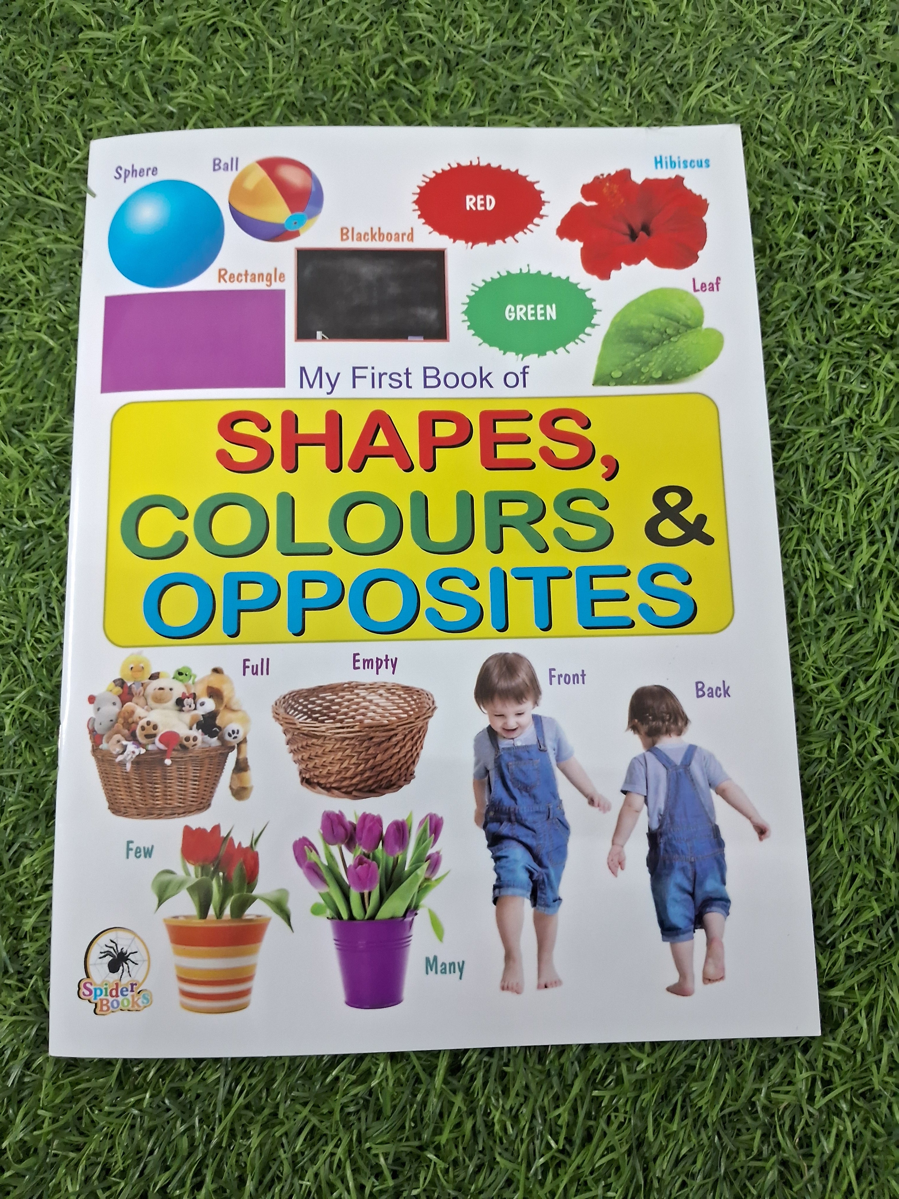 MY FIRST BOOK OF SHAPES,COLORS & OPPOSITES - Large Paperback- TearProof
