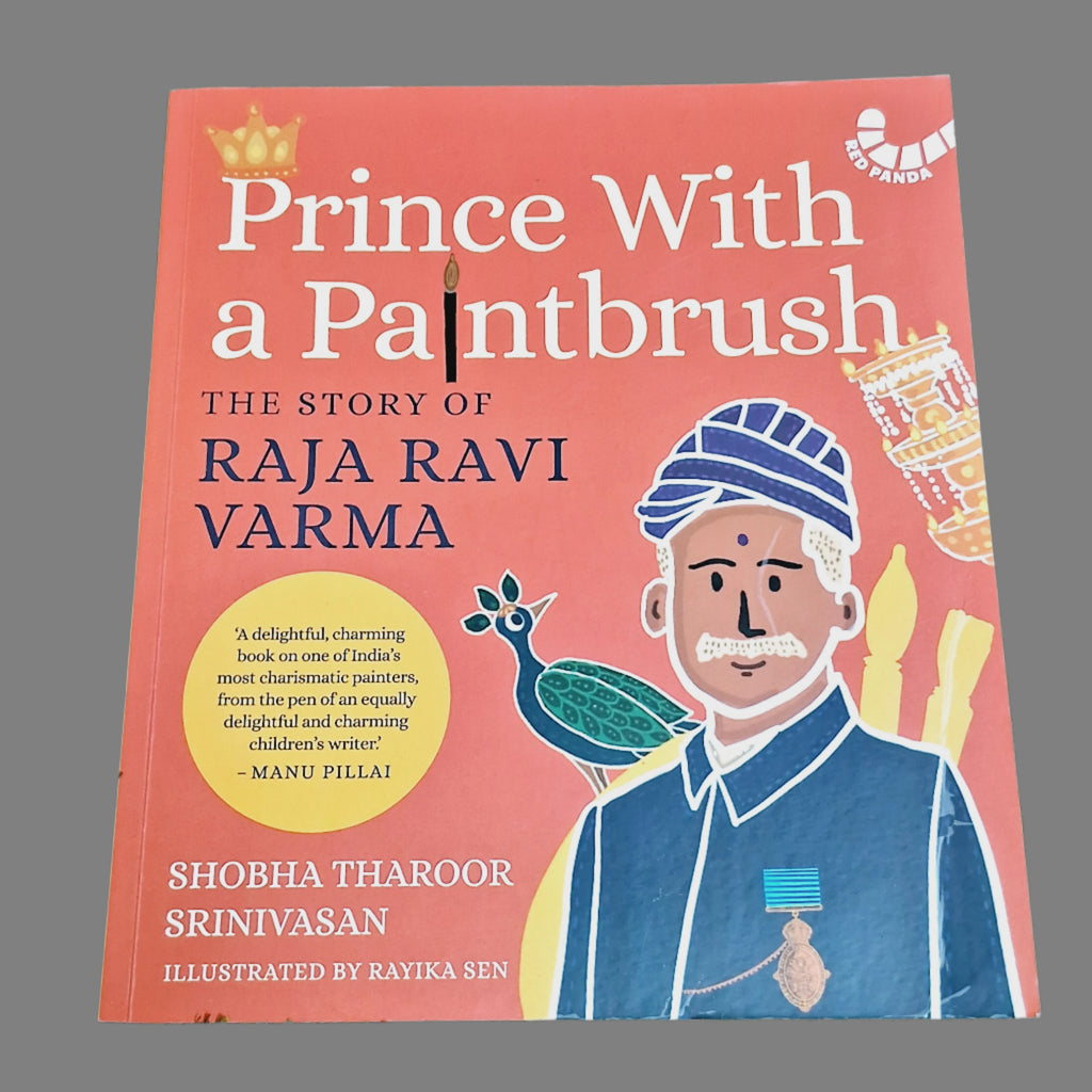 Prince with a Paintbrush - The Story of Raja Ravi Varma