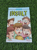 INSULT - LIFE ISSUES