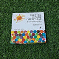 The very hungry caterpillar:A pull out pop up - Good Condition Hardcover