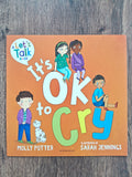 It's Ok to Cry- A Let's Talk Book