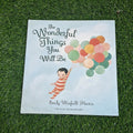 The Wonderful Things You Will Be - New Hardcover