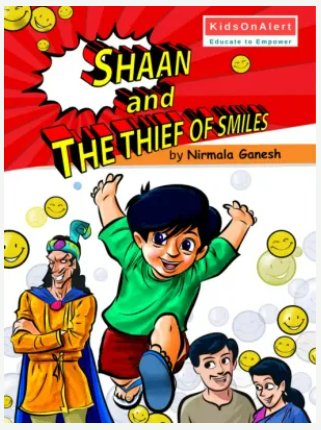 Shaan and the Thief of Smiles: Teach kids that secrets are unsafe! - We Are Turners