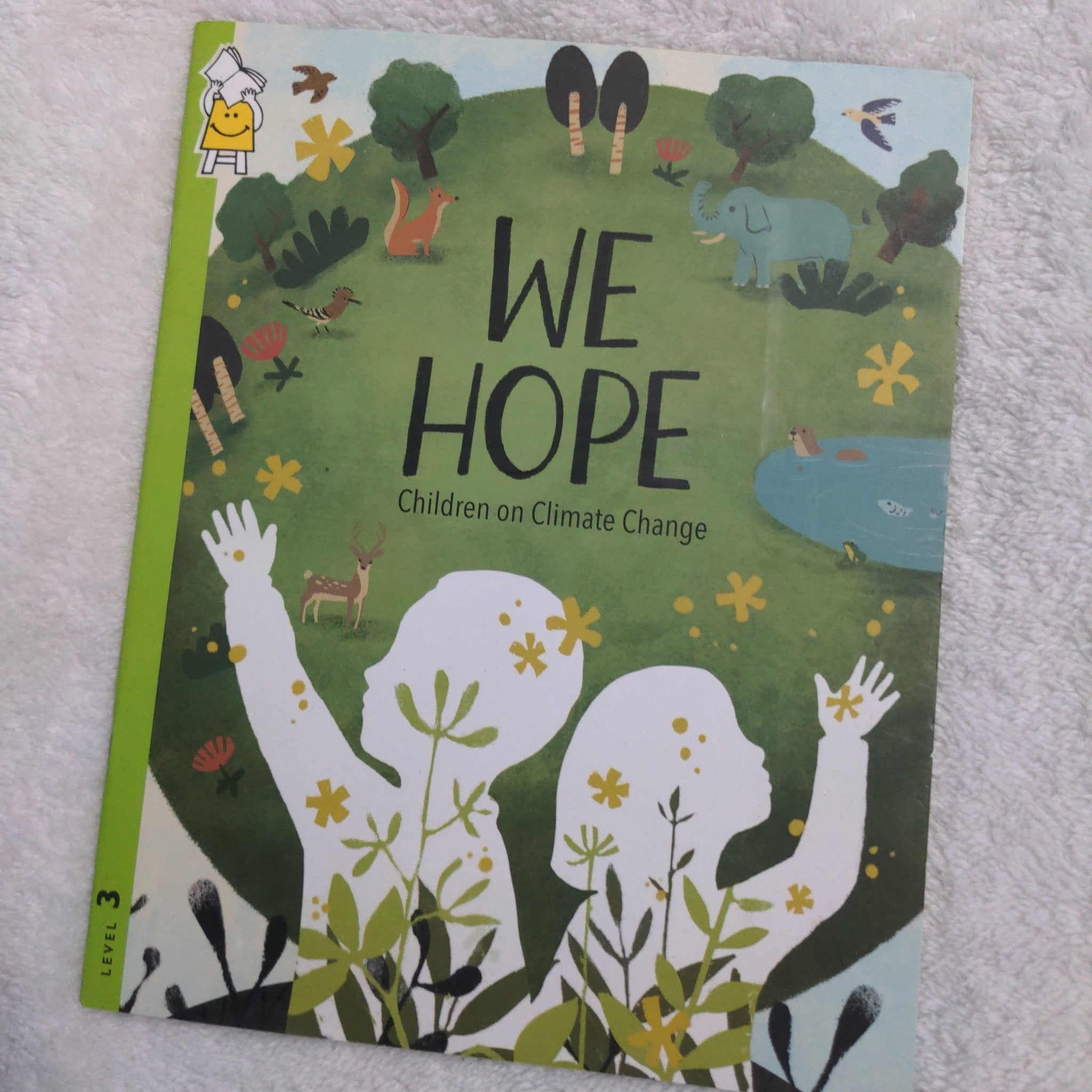 We Hope: Children on Climate Change - English . - We Are Turners