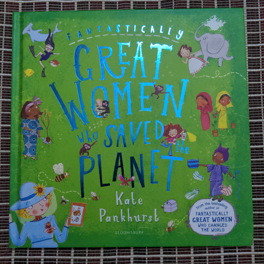 Fantastically Great Women Who Saved the Planet