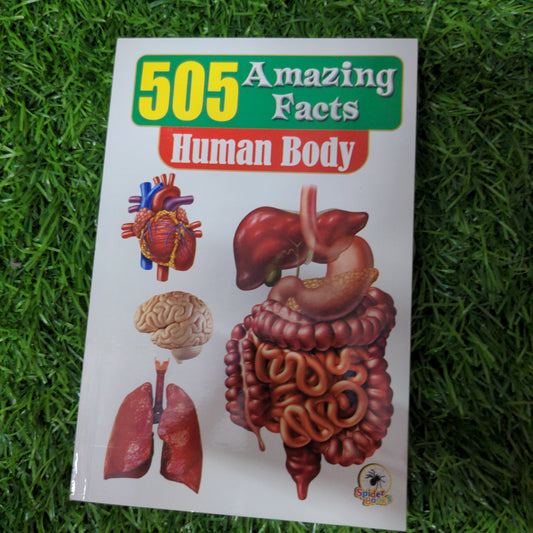 Human Body - 505 Amazing Facts