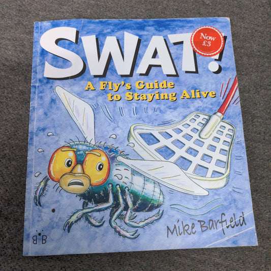 Swat A Flys Guide to Staying Alive