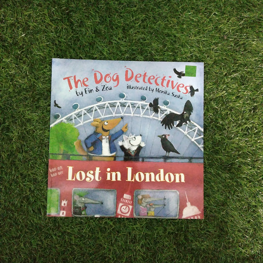 The dog detectives(Lost in London)