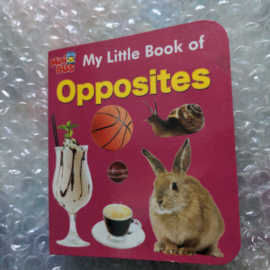 My Little Book of Opposites
