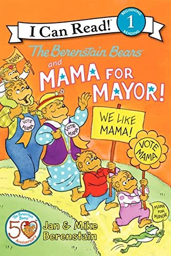 The Berenstain Bear and Mama for the Mayor