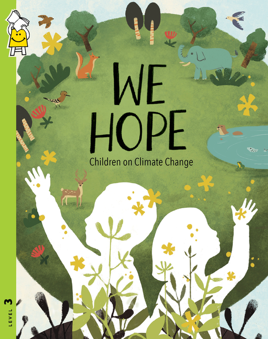 We Hope: Children on Climate Change - English .